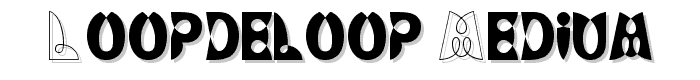 LoopDeLoop Medium font